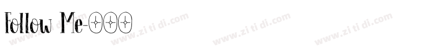 Follow Me字体转换